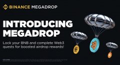 tp钱包下载app安卓版|加密货币：币安通过 Megadrop 平台进